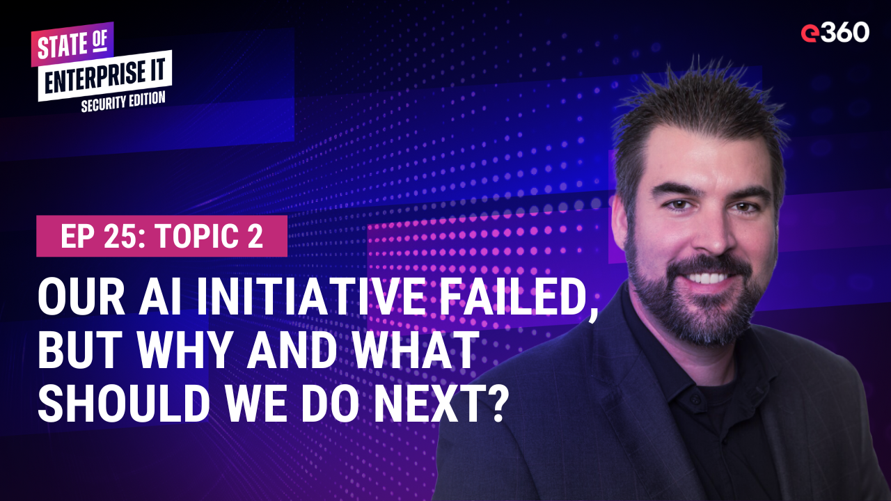 Seits Ep 25 T2 Why Ai Initiatives Fail Navigating Security And Data Seits Ep 25 T2 Why Ai Initiatives Fail Navigating Security And Data